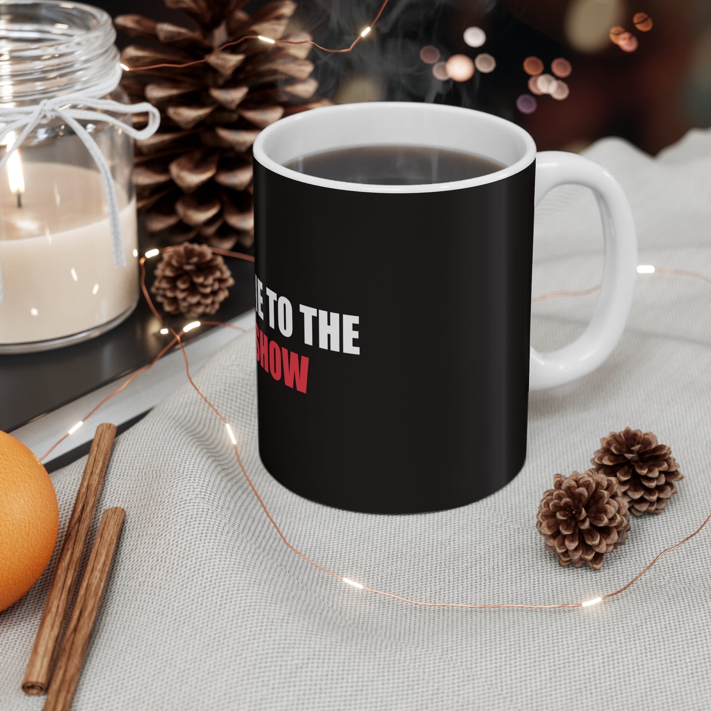Welcome to the Sh*tshow Mug - funny dark humor mug - alternate angle | Stoney Tshirts
