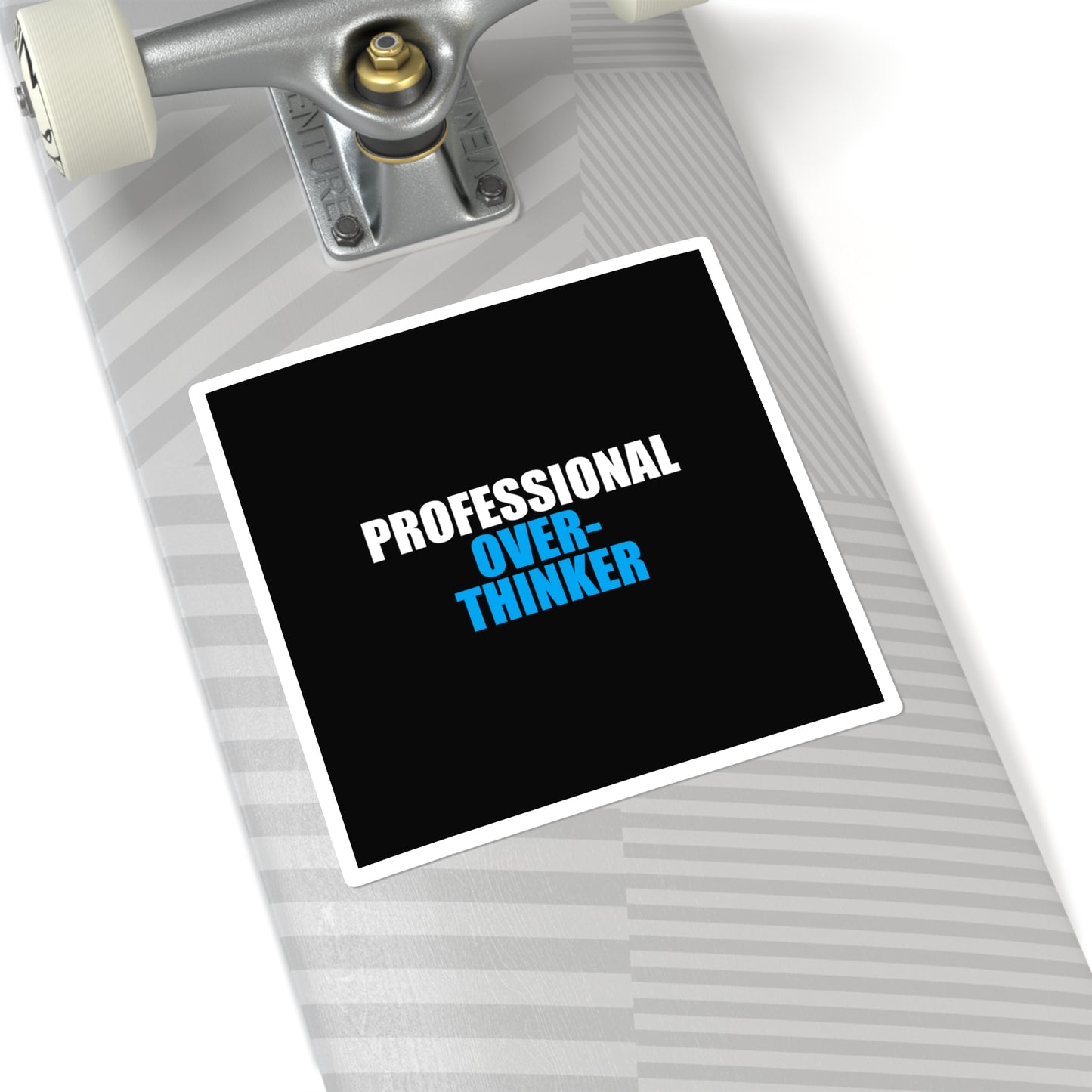 Professional Overthinker Sticker - dark humor sticker - flat lay | Stoney Tshirts