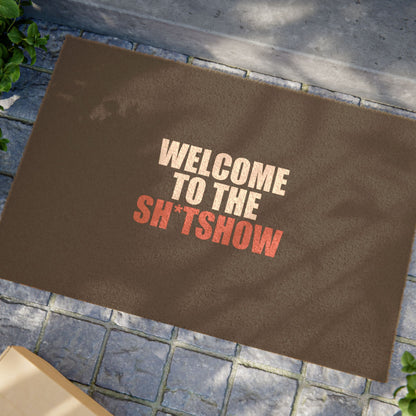 Welcome to the Sh*tshow Doormat - funny dark humor doormat - alternate angle | Stoney Tshirts