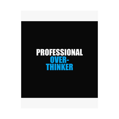 Professional Overthinker Poster - dark humor wall art poster - size chart | Stoney Tshirts