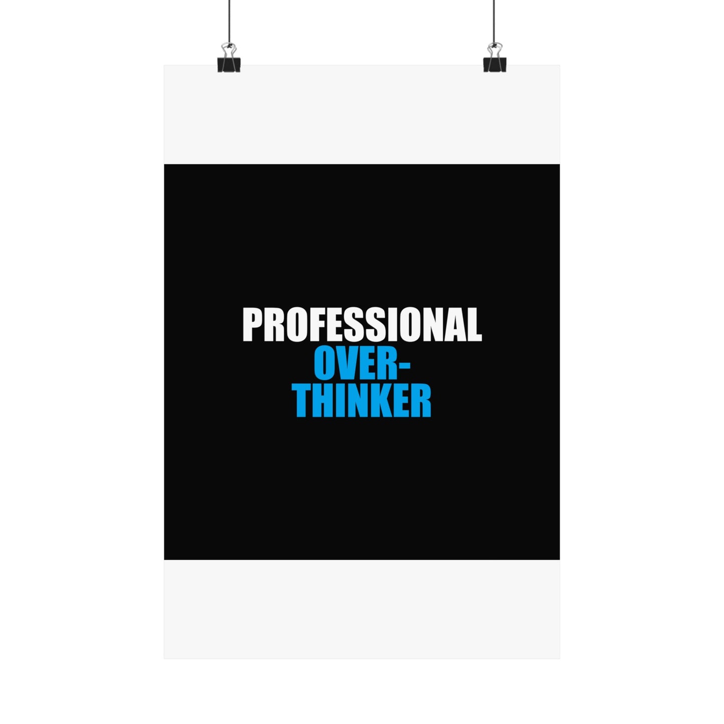 Professional Overthinker Poster - dark humor wall art poster - detail view | Stoney Tshirts