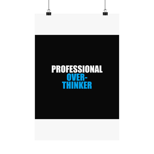 Professional Overthinker Poster - dark humor wall art poster - detail view | Stoney Tshirts