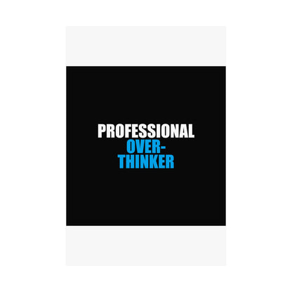 Professional Overthinker Poster - dark humor wall art poster - flat lay | Stoney Tshirts
