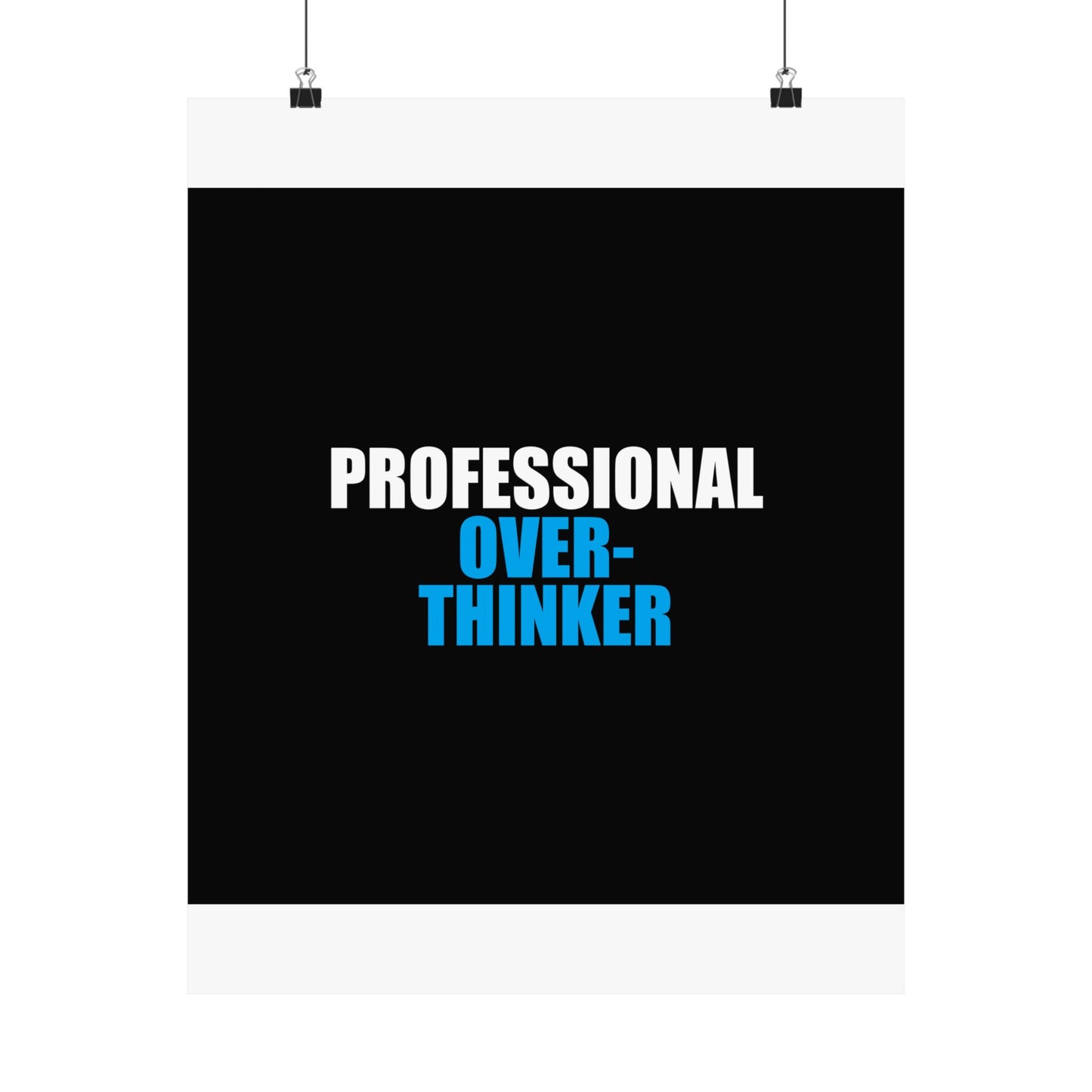 Professional Overthinker Poster - dark humor wall art poster - lifestyle mockup | Stoney Tshirts