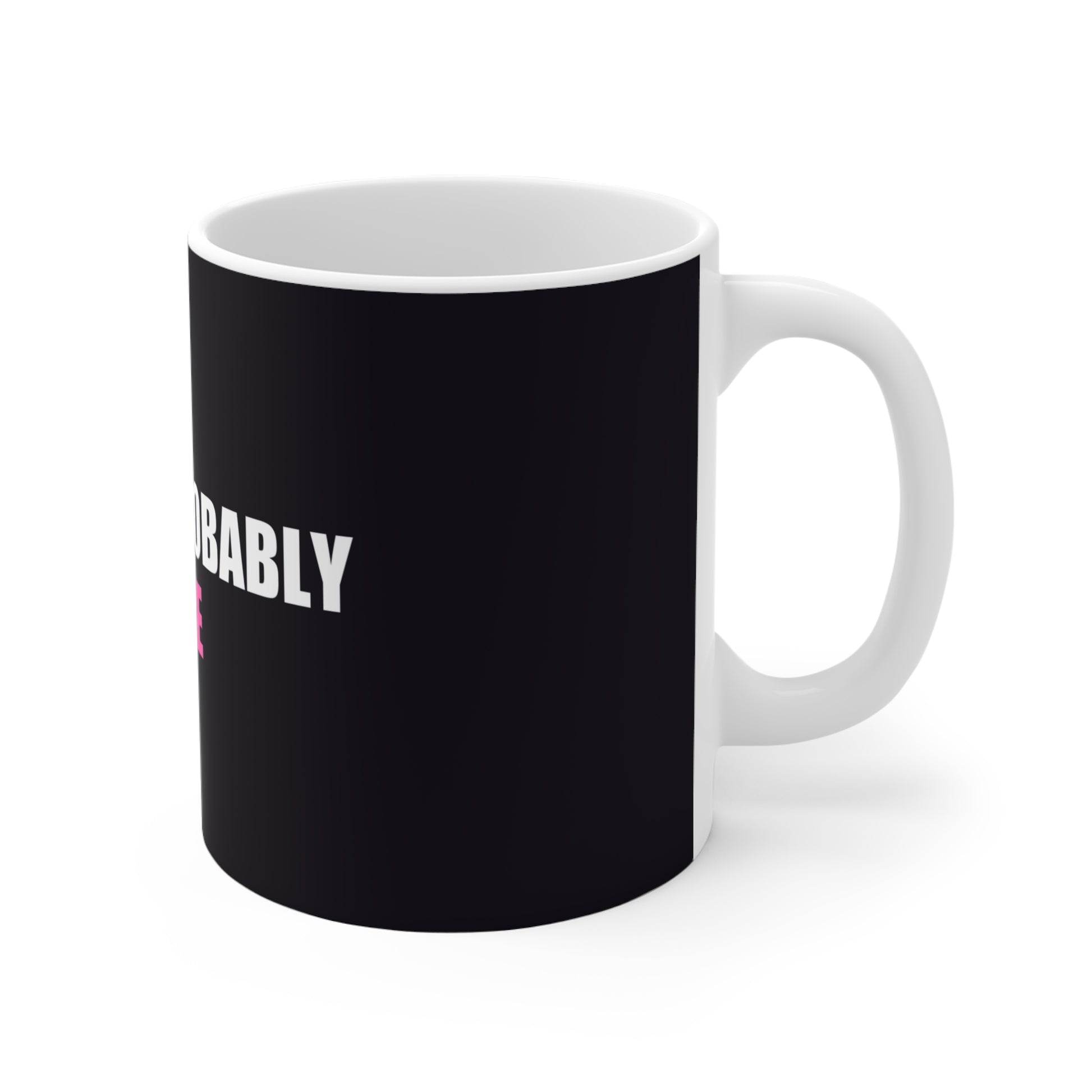 This Is Probably Wine Mug - funny dark humor mug - lifestyle mockup | Stoney Tshirts