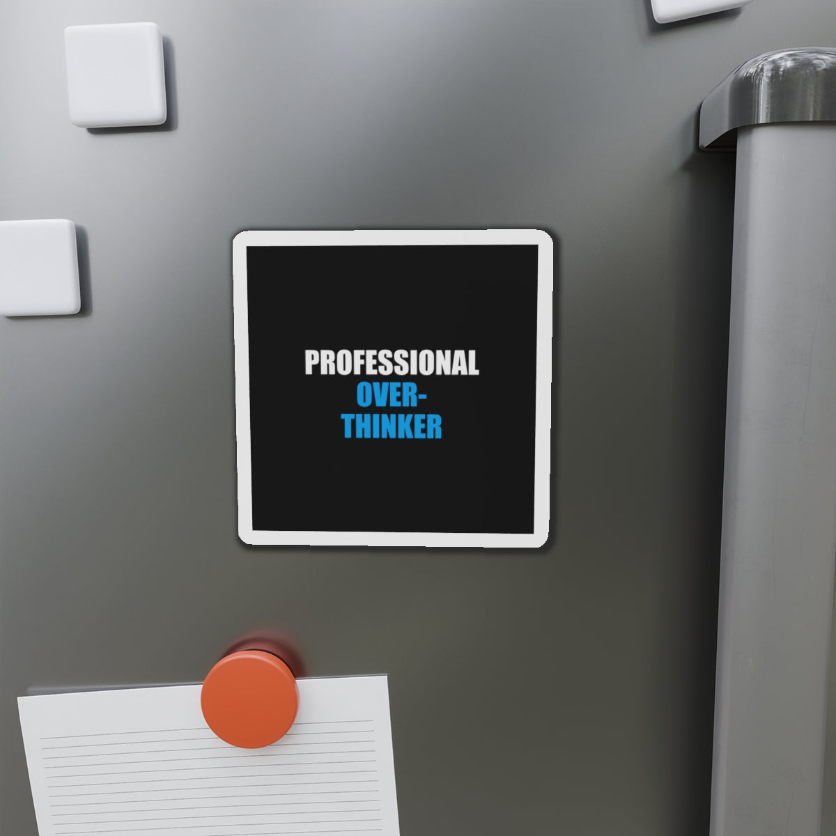 Professional Overthinker Magnet - dark humor fridge magnet - flat lay | Stoney Tshirts