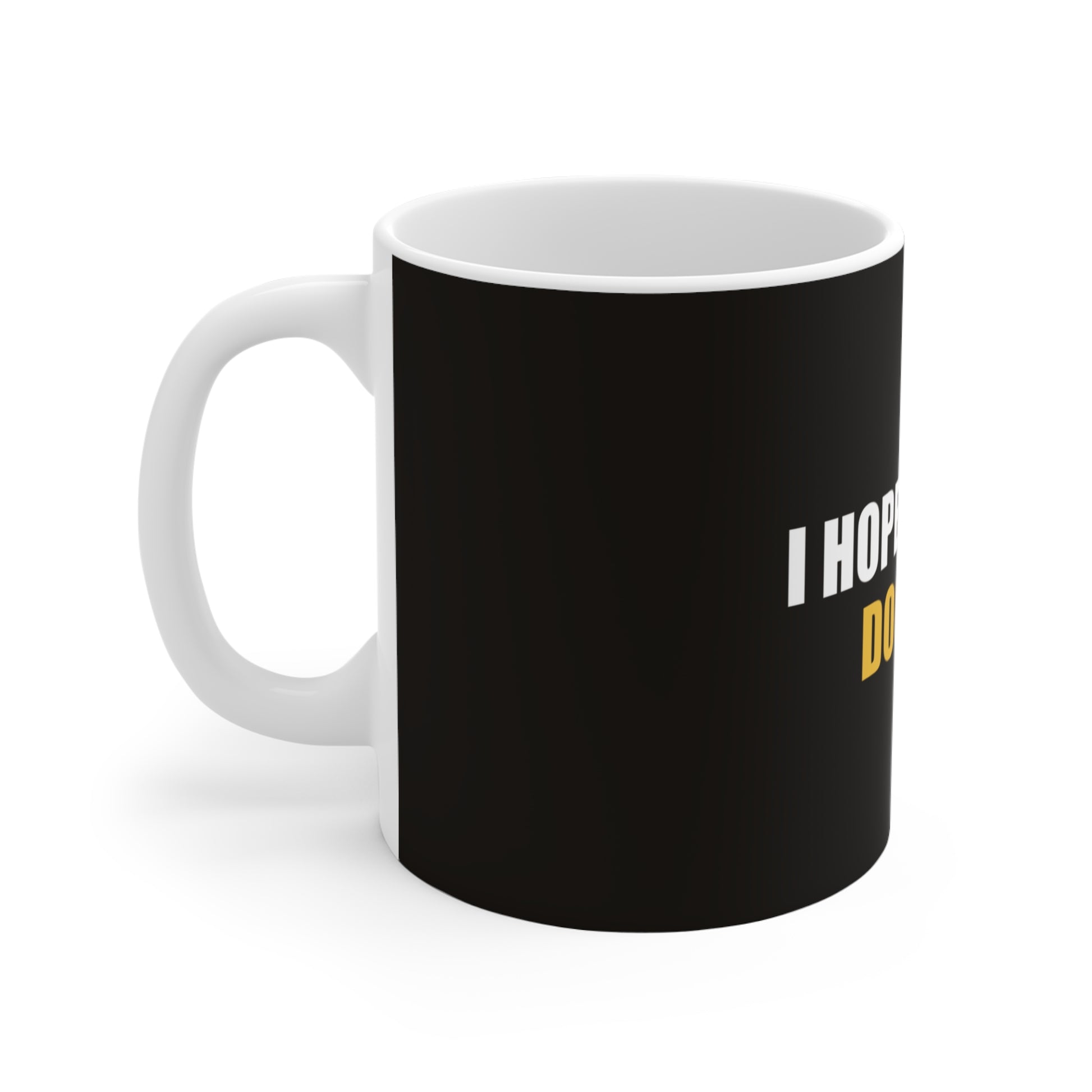 I Hope You Like Dog Hair Mug - funny dark humor mug - detail view | Stoney Tshirts