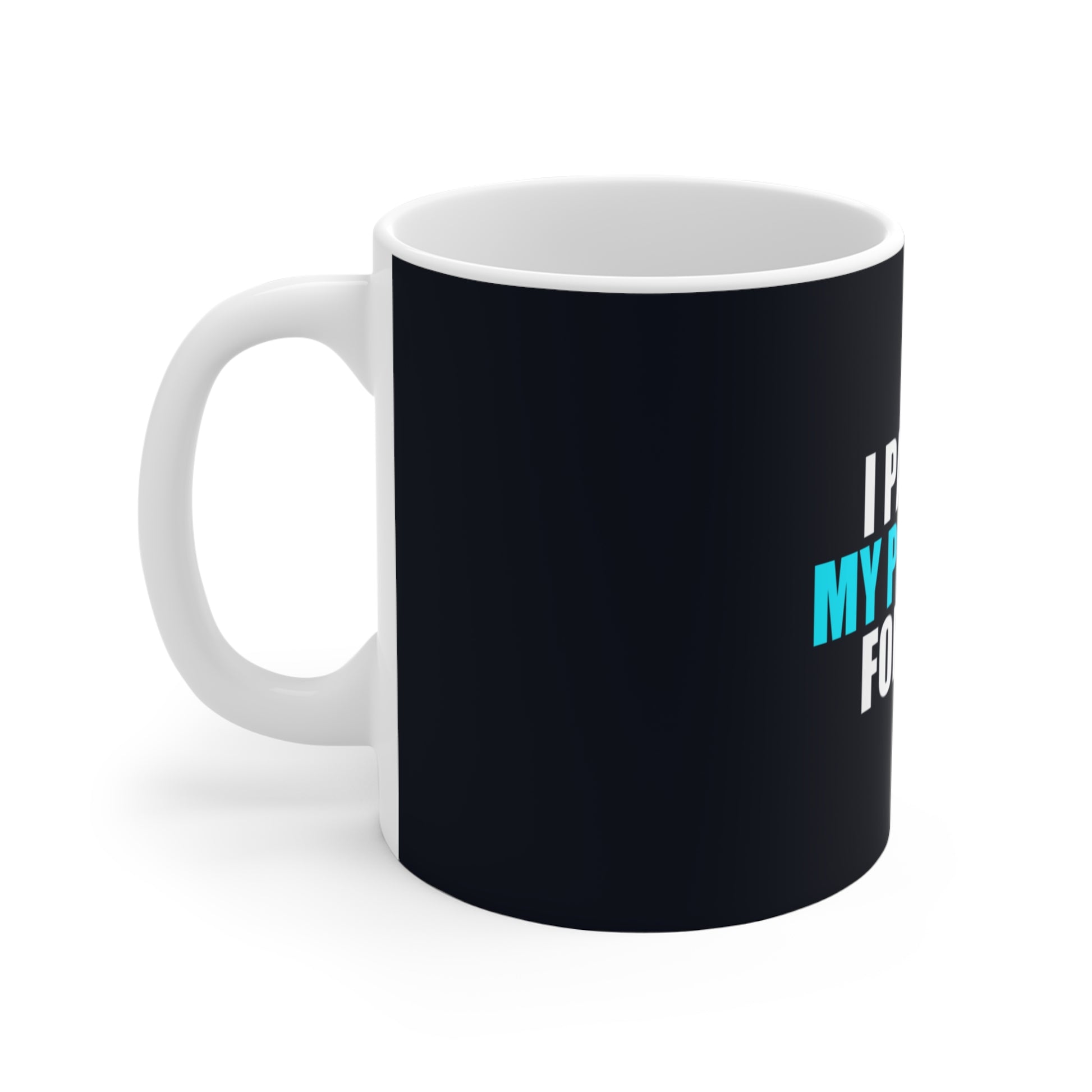 I Paused My Podcast Mug - funny dark humor mug - detail view | Stoney Tshirts