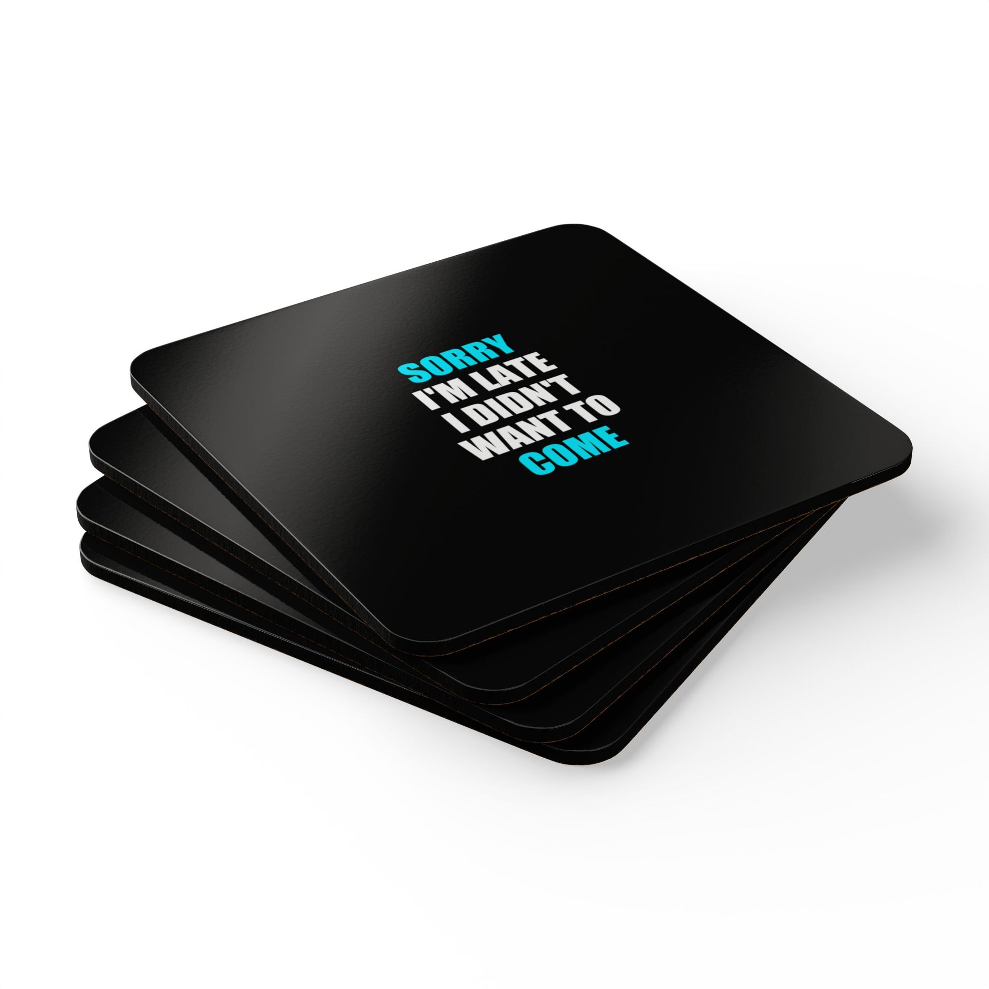 Sorry I'm Late Coaster Set - dark humor coaster set - lifestyle mockup | Stoney Tshirts