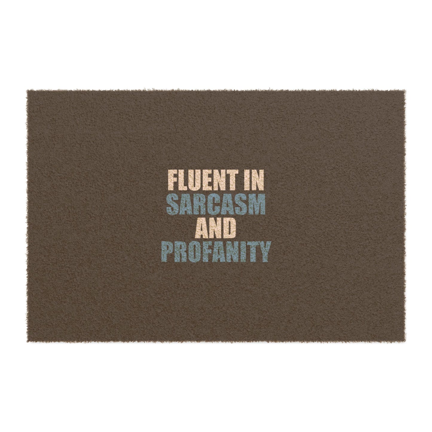 Fluent In Sarcasm Doormat - funny dark humor doormat - front view | Stoney Tshirts