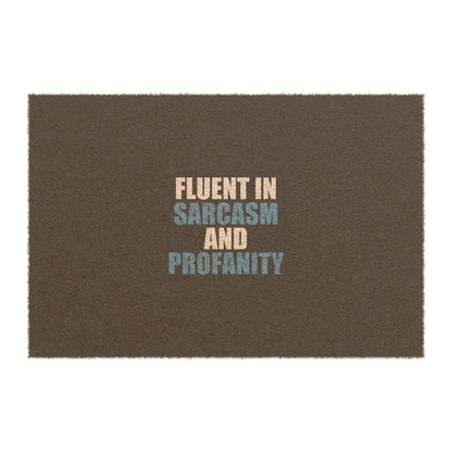 Fluent In Sarcasm Doormat - funny dark humor doormat - front view | Stoney Tshirts