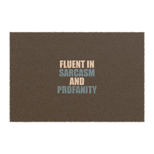 Fluent In Sarcasm Doormat - funny dark humor doormat - front view | Stoney Tshirts