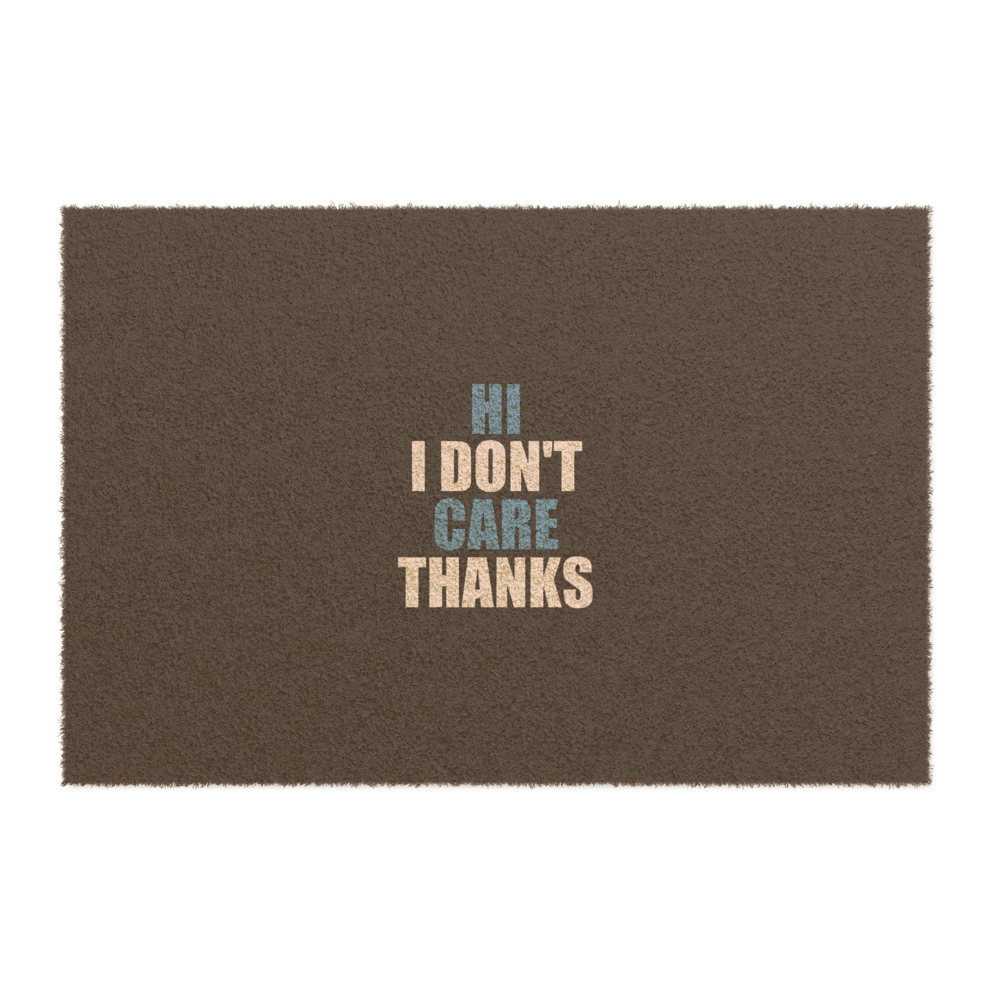 Hi I Don't Care Thanks Doormat - funny dark humor doormat - front view | Stoney Tshirts