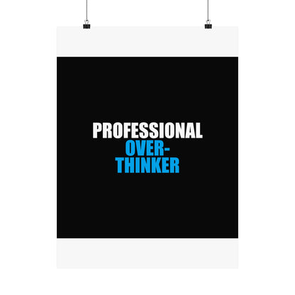Professional Overthinker Poster - dark humor wall art poster - alternate angle | Stoney Tshirts