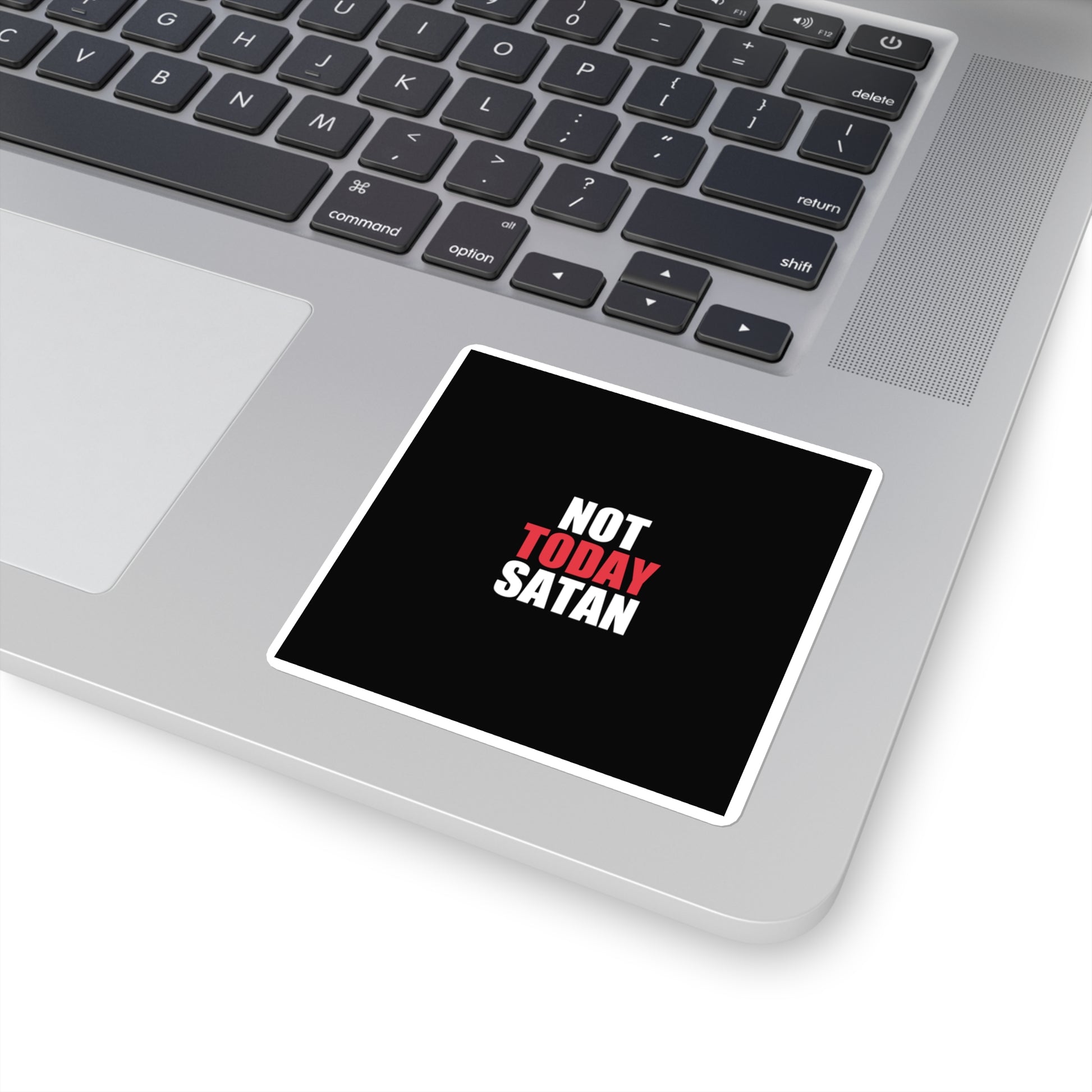 Not Today Satan Sticker - dark humor sticker - size chart | Stoney Tshirts