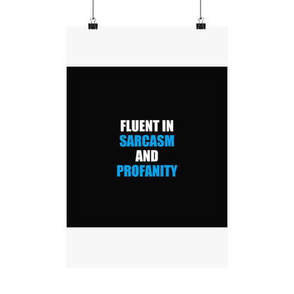 Fluent In Sarcasm Poster - dark humor wall art poster - detail view | Stoney Tshirts